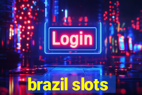 brazil slots